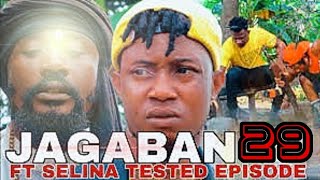 JAGABAN FT SELINA TESTED EPISODE 29 Battle Continues [upl. by Enalda]