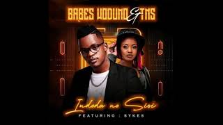 Babes Wodumo amp TNS  Indoda no Sisi Ft Sykes [upl. by Annabal]