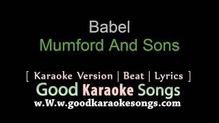 Babel  Mumford And Sons Lyrics Karaoke  goodkaraokesongscom [upl. by Celestine121]