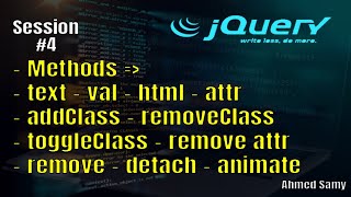 JQuery sess 4textvalhtmlattraddClassremoveClasstoggleClassremoveattrremovedetachanimate [upl. by Nerrak]