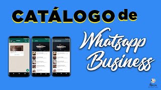 Catálogo de Whatsapp Business ¿Como Funciona Paso a Paso [upl. by Schroth]