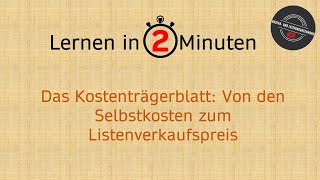 Lernen in 2 Minuten Von den Selbstkosten zum Listenverkaufspreis [upl. by Dorrej]