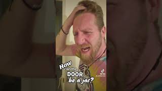 How can the door be a jar  comedy [upl. by Repsaj]