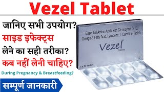 Vezel Tablet Uses Benefits amp Side Effects in Hindi  Vezel Tablet Ke Fayde Aur Nuksan [upl. by Eillom420]