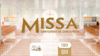 AO VIVO SANTA MISSA  SANTUÁRIO DE SANTA RITA DE CÁSSIA 19H 21032024 [upl. by Marjie511]