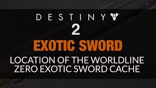 DESTINY 2  Worldline Zero Exotic Sword Cache Location [upl. by Cazzie349]