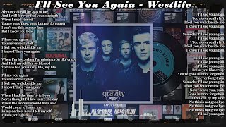 Ill See You Again  Westlife Lyrics  Greatest Hits Golden Oldies but Goodies [upl. by Shipley]