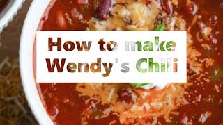 How to make Wendys Chili [upl. by Macguiness]