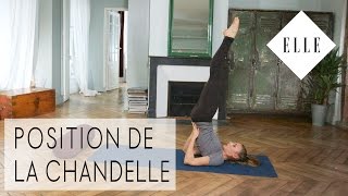 La posture de la Chandelle I ELLE Yoga [upl. by Skcirdnek]