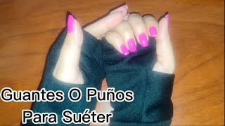 Guantes sin dedos o puños para suéter [upl. by Jaime]