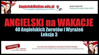 ANGIELSKI na WAKACJE  Angielskie zwroty niezbędne na wakacjach Darmowe Lekcje Online [upl. by Shaver875]