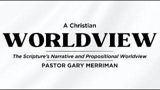 A Christian Worldview  Pastor Gary Merriman  Crossroads Chapel Livestream Nov 10th 2024 [upl. by Otreblig]