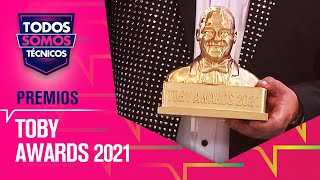 ¡MEMORABLES Los Toby Awards 2021  Todos Somos Técnicos [upl. by Haymo]