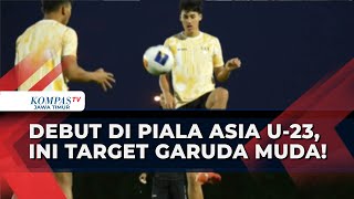 Timnas Indonesia Debut di Piala Asia U23 Targetkan Lolos ke 8 Besar [upl. by Roberson381]