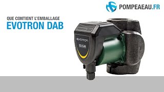 DAB Evotron Circulateur de chauffage  Déballage [upl. by Figone]