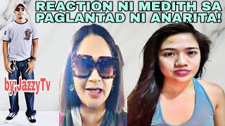 REACTION NI MEDITH SA PAGLANTAD NI ANARITA  LECHEFLAN GIRL VLOGS LATEST [upl. by Reinold220]