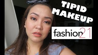 TIPID MAKEUP Fashion 21 Cosmetics FULL FACE [upl. by Avihs788]