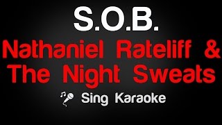 Nathaniel Rateliff n The Night Sweats  SOB Karaoke Lyrics [upl. by Eicirtap734]