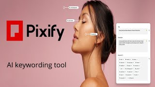 Automate Keywording for Stock Photos with Pixify  Pixify Demo [upl. by Aman793]