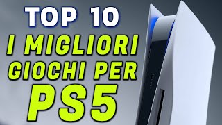 TOP 10 ► I MIGLIORI GIOCHI PER PS5 [upl. by Bodwell498]