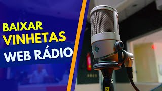 05 Vinhetas grátis para web rádio com locução e produção top de linha [upl. by Enailil]