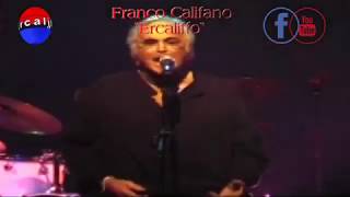 Franco Califano  La mia libertà Live [upl. by Viole259]