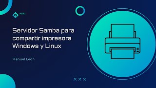 Servidor samba para compartir impresora linux windows Manuel León [upl. by Llerrehc712]