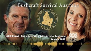 Bushcraft Survival Australia  ABC Radio Interview [upl. by Nalra670]