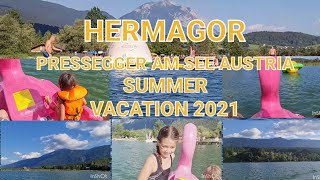 HERMAGOR PRESSEGGER AM SEE AUSTRIA SUMMER VACATION 2021 [upl. by Benedix]