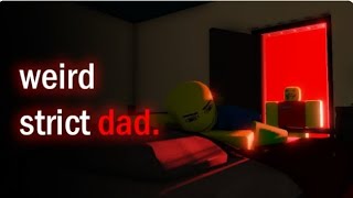 Roblox Weird Strict Dad Chapter 2 [upl. by Iramat]