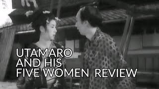 Utamaro and His Five Women 1946 Review [upl. by Bil867]