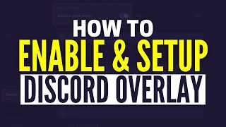 How To Enable And Set Up Discord Overlay [upl. by Doggett]