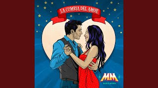 La Cumbia del Amor [upl. by Yak]