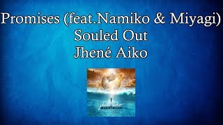 Jhené Aiko  Promises featNamiko amp Miyagi Sub EspañolIngleslyrics [upl. by Assirual675]