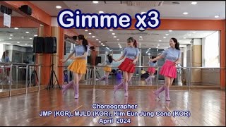 Gimme x3 Line Dance JMP MJLD amp Kim Eun Jung Cona [upl. by Adnor864]