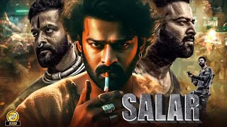 SALAR  FULL MOVIE HINDI DUBBED  PRABHAS NEW MOVIE  NEW RELEASED SOUTH MOVIE  ACTION FILM 2024 [upl. by Aneala]