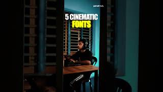 Top 5 CINEMATIC FONTS you should try✨videoeditor graphicdesign [upl. by Knipe]