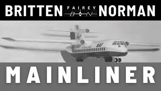 Fairey Britten Norman Mainliner [upl. by Letsirc]