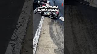 Motorcycle Drag Racing Gone Wrong 😮 [upl. by Anairuy]