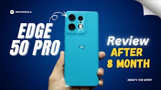 Motorola Edge 50 Pro After 8 Months What You Need to Know [upl. by Ailimac]