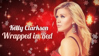 Kelly Clarkson  Wrapped in Red  Lyric Video Full HD [upl. by Eahsat]