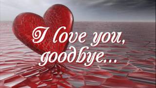 I Love You Goodbye  Juris Lyrics [upl. by Lorena89]