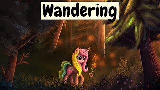 MLP Fan Music  Wandering [upl. by Rihaz36]