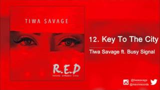 Tiwa Savage ft Busy Signal  Key To The City [upl. by Katleen495]