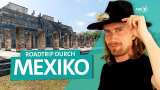 Mexiko mit Sarazar Roadtrip durch Yucatán Mexico City und mehr  ARD Reisen [upl. by Manthei972]