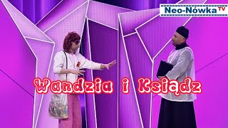 NeoNówka „Wandzia i Ksiądz” [upl. by Yahsal]