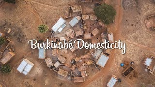 Burkinabé Domesticity  Short Documentary [upl. by Anivek]