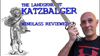 Landsknecht Katzbalger Sword  How was It Used With Windlass Example Review [upl. by Ahsyat]