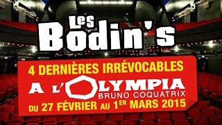 Les Bodins bientôt à lOlympia [upl. by Lenuahs]