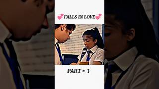 School Love Story 😘💞  Part 3❤️ schoollovestory love viralvideo collegelovestory lovestory [upl. by Nesyt]